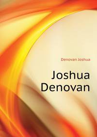 Joshua Denovan ....