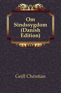 Om Sindssygdom (Danish Edition)