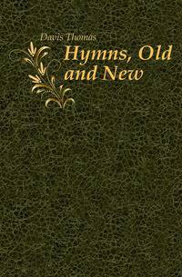 Hymns, Old and New