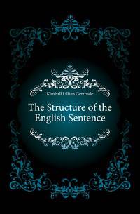 The Structure of the English Sentence