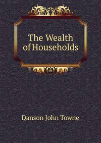 ...The Wealth of Households...