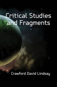 Critical Studies and Fragments