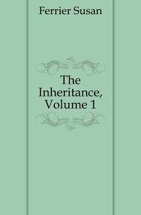 The Inheritance, Volume 1