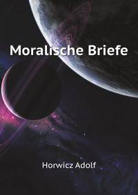 Moralische Briefe (German Edition)