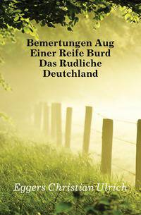 Bemertungen Aug Einer Reife Burd Das Rudliche Deutchland