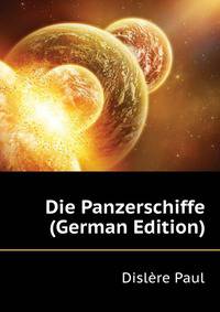Die Panzerschiffe (German Edition)
