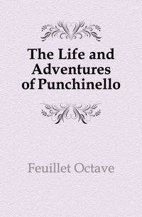 The Life and Adventures of Punchinello