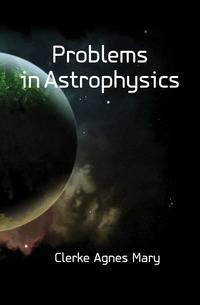 Problems in Astrophysics