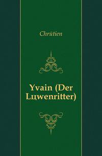 Yvain (Der Loewenritter).