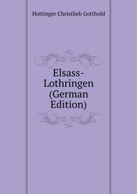 Elsass-Lothringen (German Edition)