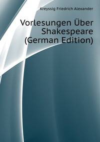 Vorlesungen Uber Shakespeare (German Edition)