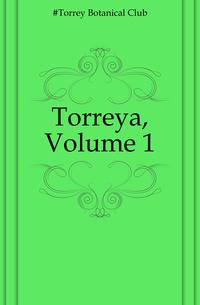 Torreya, Volume 1