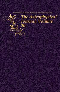 The Astrophysical Journal, Volume 20