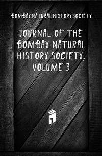 Journal of the Bombay Natural History Society, Volume 3