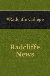 Radcliffe News
