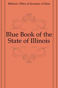 Blue Book of the State of Illinois