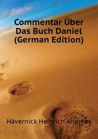 Commentar Uber Das Buch Daniel (German Edition)