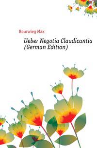 Ueber Negotia Claudicantia (German Edition)