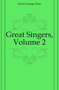 Great Singers, Volume 2