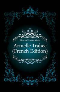 Armelle Trahec (French Edition)