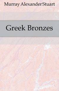 Greek Bronzes