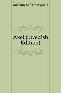 Axel (Swedish Edition)