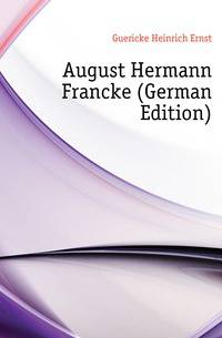 August Hermann Francke (German Edition)