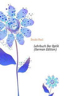Lehrbuch Der Optik (German Edition)
