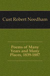 Poems of Many Years and Many Places, 1839-1887