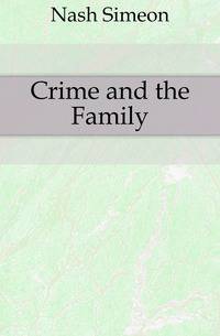 Crime and the Family