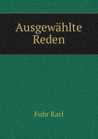 Ausgewaehlte Reden...