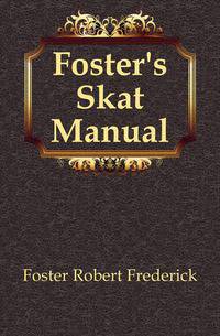 Foster's Skat Manual