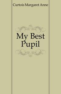My Best Pupil