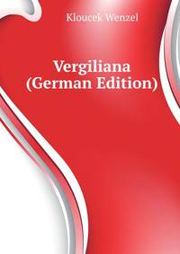 Vergiliana (German Edition)