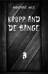Krupp and De Bange