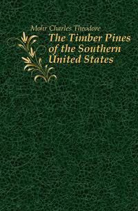 The Timber Pines of the Southern United States
