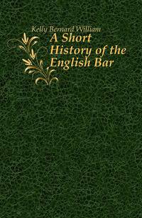A Short History of the English Bar