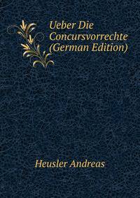 Ueber Die Concursvorrechte ... (German Edition)