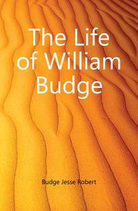 The Life of William Budge