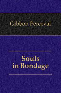 Souls in Bondage
