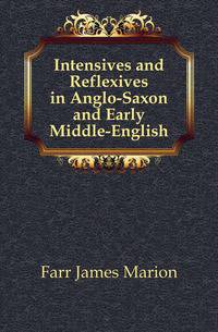 Intensives and Reflexives in Anglo-Saxon and Early Middle-English