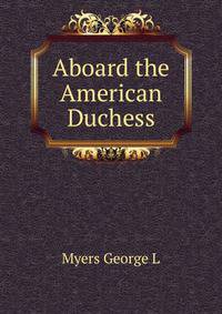 Aboard "the American Duchess"