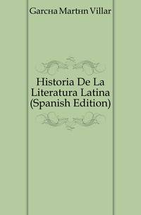 Historia De La Literatura Latina (Spanish Edition)