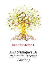 Avis Sismiques De Romania ... (French Edition)