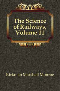 The Science of Railways, Volume 11