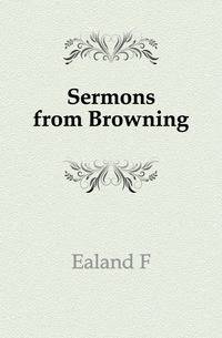 Sermons from Browning