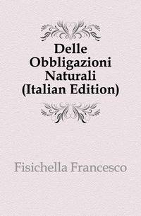 Delle Obbligazioni Naturali (Italian Edition)