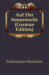 Auf Der Sonnenseite (German Edition)