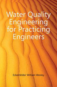 Water Quality Engineering for Practicing Engineers