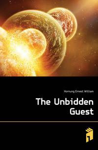 The Unbidden Guest